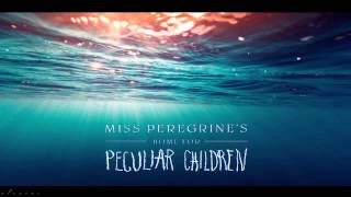 DíSA - New World Coming - Miss Peregrine&#39;s Home For Peculiar Children Trailer song