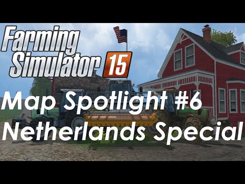 Farming Simulator 15 Map Spotlight - Netherlands Special