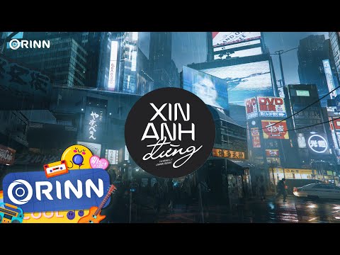 Xin Anh Đừng (Orinn Remix) - Hoàng Ly | Xin anh đừng nói em xin anh đừng nói ngàn lời remix