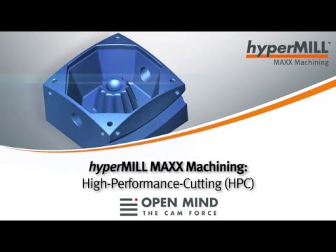 OPEN MIND hyperMILL MAXX Machining: High-Performance-Cutting (HPC) I DMG HSC 75