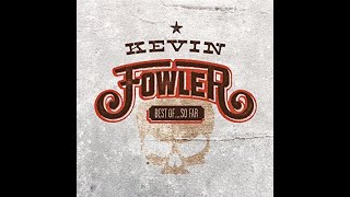 Kevin Fowler Don&#39;t Touch My Willie w/lyrics