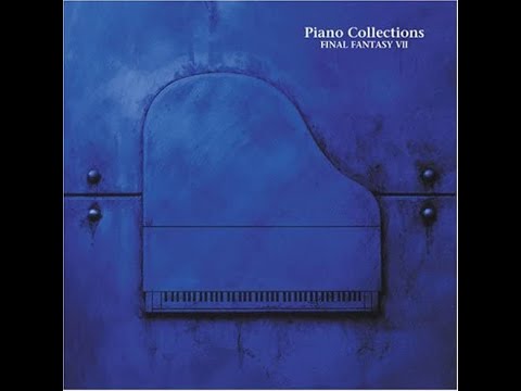 【FF7】Final Fantasy Ⅶ -Piano Collections- / ファイナルファンタジー7 -ピアノコレクション-