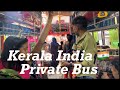 Kerala Private Bus Service Cheapest Public Bus Service Dubai World Traveler KeralaThingsTodo