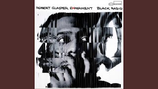 Always Shine - Robert Glasper Experiment