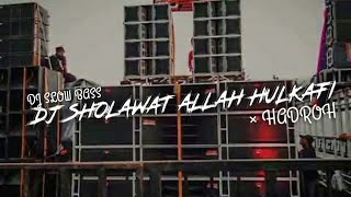 Download lagu DJ SHOLAWAT ALLAHUL KAFI || Dj slow bass × Hadrah || Full Bass horegg mp3
