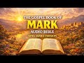 The Gospel of Mark Chapters - King James Version Audio Bible Timestamps