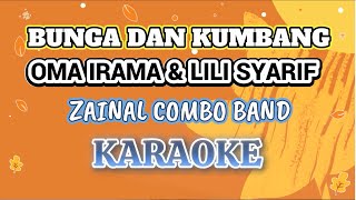 Download lagu BUNGA DAN KUMBANG  Vokal R Karaoke  dengan Lirik  by Oma Irama & Lili Syarif mp3 Download lagu BUNGA DAN KUMBANG  Vokal R Karaoke  dengan Lirik  by Oma Irama & Lili Syarif mp3