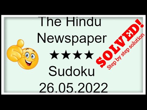 🔊How to Solve The Hindu Sudoku 4 Star | Step by Step Solution | 26.05.2022|  Level ★★★★