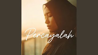 Download lagu Percayalah mp3 Download lagu Percayalah mp3