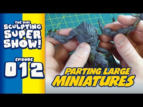 Mini-Skulpturen-Supershow 012 – Trennung großer Miniaturen