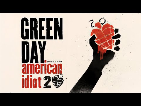 Green Day - American Idiot (20th Anniversary) [Full Album]