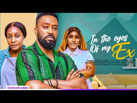 IN THE EYES OF MY EX (MOVIE EXPLAINED 2025)