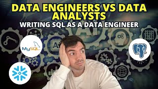 Data Engineers Vs Data Analysts - How Data Engineers Write SQL Vs Analysts