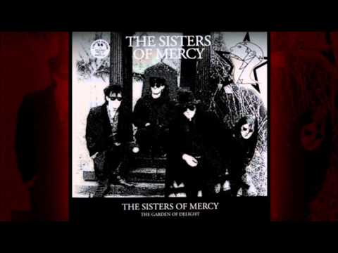 Sisters of Mercy - The Garden of Delight (better sound quality)