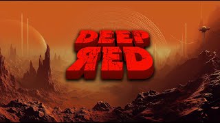 DEEP RED – New Sci-Fi Film Trilogy from the Creators of Iron Sky