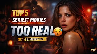 Download lagu Top 5 Sexiest Movies That Feel Too Real… Not For Everyone mp3