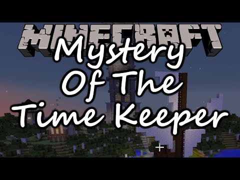 Minecraft Map - Mystery of the Time Keeper - Part 1