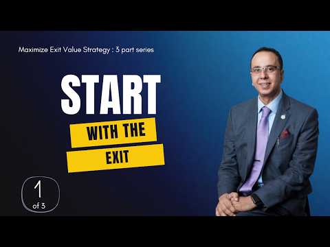 Why Smart Founders Reverse Engineer Exit Value From Day One | Maximize Exit Value Strategy (1/3)