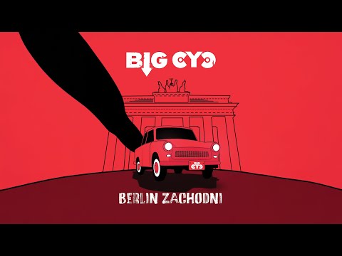 BIG CYC - BERLIN ZACHODNI (official 2025)