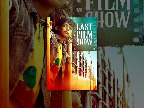 Last Film Show Full Movie