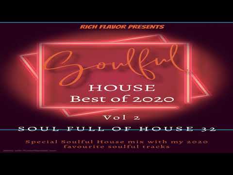 Soulful House Mix Best of 2020 VOL  2 Soul Full of House 32