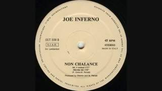 Joe Inferno - Non chalance (1990 M. 3 version)