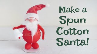 Make a Spun Cotton Santa! 1950s Vintage Style Christmas Craft Project