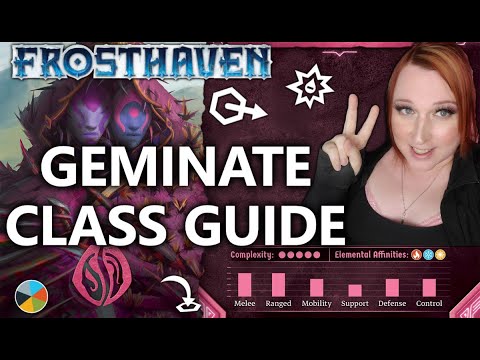 FROSTHAVEN - Geminate Class Guide!