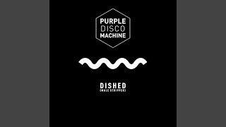 Dished (Male Stripper)