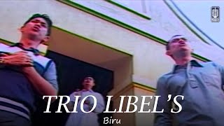 Download lagu Trio Libel's - Biru (Remastered Audio) mp3 Download lagu Trio Libel's - Biru (Remastered Audio) mp3