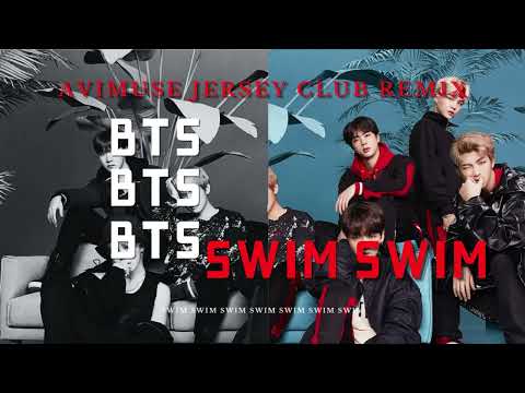 BTS -SWIM (Avimuse Jersey Club Remix)