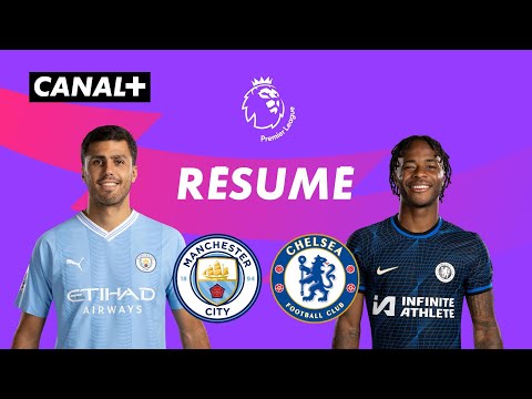 Le résumé de Manchester City / Chelsea - Premier League 2023-24 (J25)
