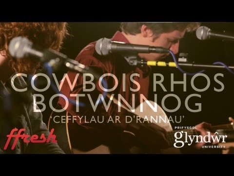 Cowbois Rhos Botwnnog - Ceffylau ar D'rannau [Bedroom Live | Ffresh Festival 2013]
