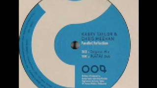 Kasey Taylor & Chris Meehan - Parallel Reflection (Original Mix)