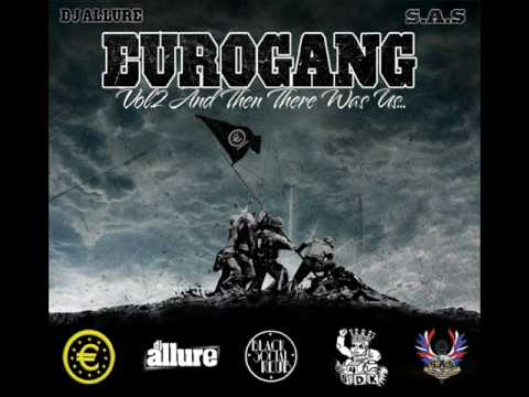 Eurogang Vol. 2 - 17 Phantom Pt. 2 - Justice ft. S.A.S