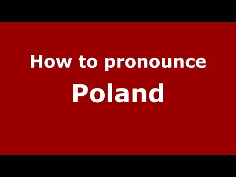 How to pronounce Poland
