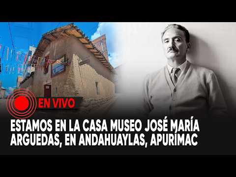 Estamos en la casa museo José María Arguedas, en Andahuaylas, Apurímac