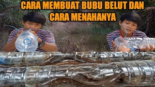 Download lagu CARA MEMBUAT BUBU BELUT DAN CARA PENGGUNAANYA mp3