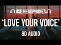 JONY Love Your Voice 8D AUDIO My Baby I Love My Baby I Love Voice