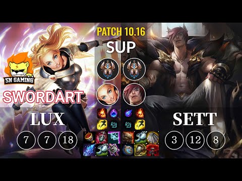 SN SwordArt Lux vs Sett Sup - KR Patch 10.16