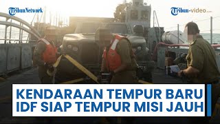 Militer Israel Uji Kendaraan Tempur JLTV Baru, Siap Jalankan Misi Jarak Jauh Lewat Laut dan Udara