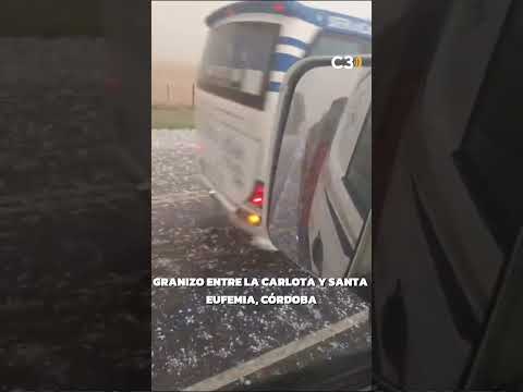GRANIZO ENTRE LA CARLOTA Y SANTA EUFEMIA, CÓRDOBA | Cadena 3 Argentina