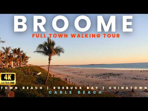 Broome, Western Australia Walking Tour  | 4K 60 FPS