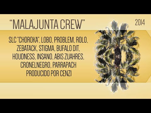 Malajunta Crew (2014) - dir. Cenzi