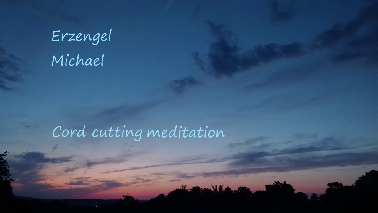 Erzengel Michael Cord Cutting Meditation