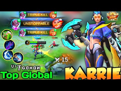 KARRIE BEST BUILD IN 2021 | TOP GLOBAL KARRIE ᵁ⁷|ɢσнαи - MOBILE LEGENDS