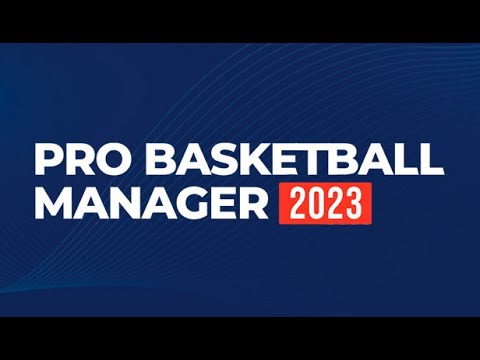 Pro Basketball Manager 2023 - Gameplay / (PC) - YouTube