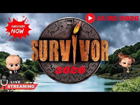 Live Survivor 15/02/2026 με σχολιασμό!