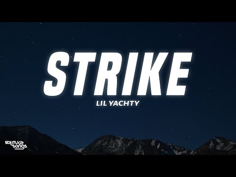 Lil Yachty - Strike (Holster) (Lyrics)