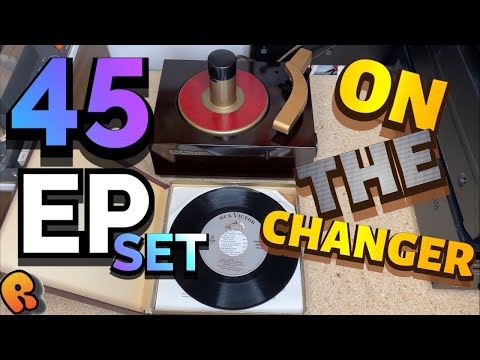 45 EP Set on the RCA Changer!